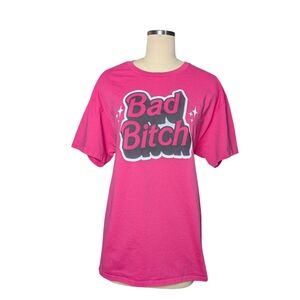 Bad B*tch Barbie Style Hanes Bold Bright Pink Graphic Tee Shirt Short Sleeve EUC